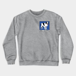 Big Dumps - Big Dogs - Saint Bernard Crewneck Sweatshirt